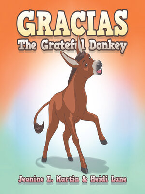cover image of Gracias the Grateful Donkey
